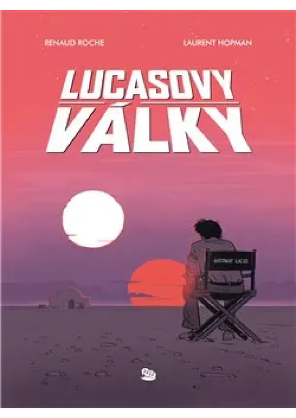 Renaud Roche, Laurent Hopman - Lucasovy války