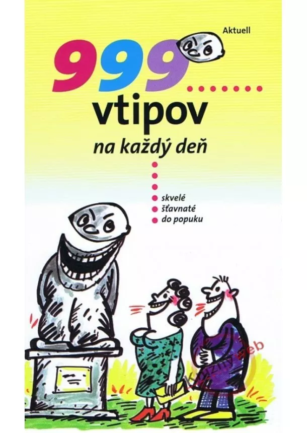 Vladimír Skalický - 999 vtipov na každý deň