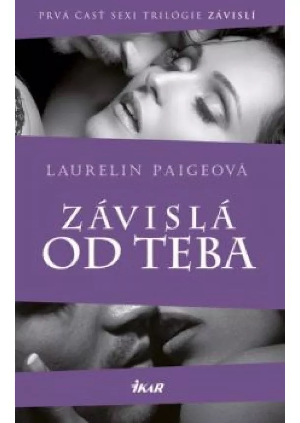 Laurelin Paigeová - Závislá od teba