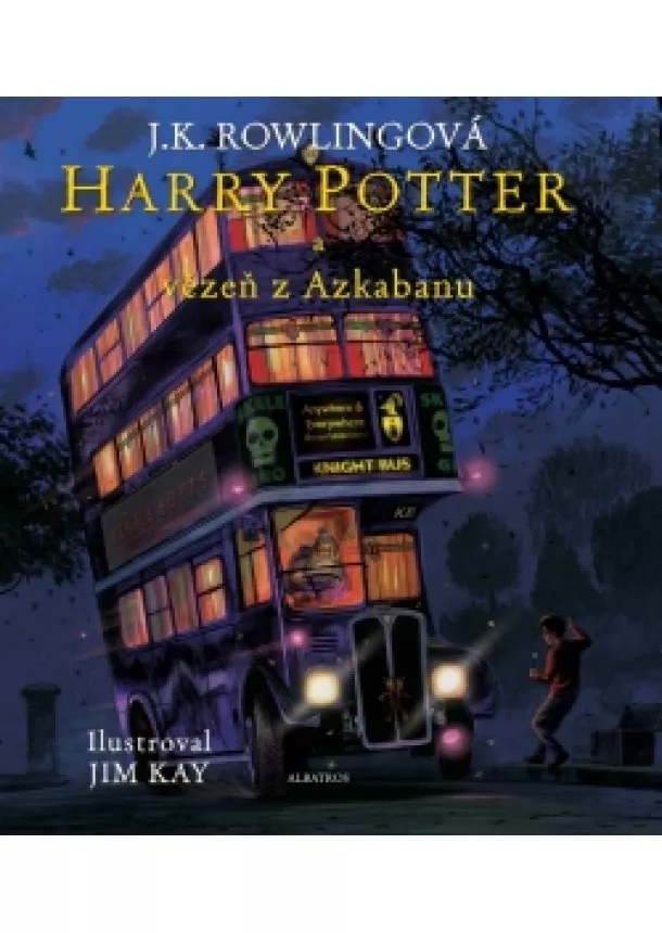 J. K. Rowlingová - Harry Potter a vězeň z Azkabanu - ilustrované vydání