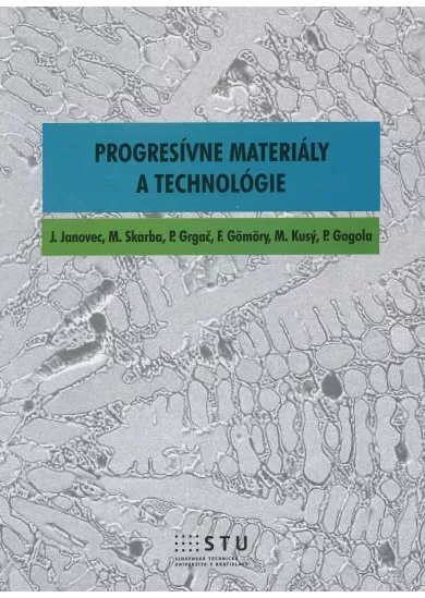 Progresívne materiály a technológie