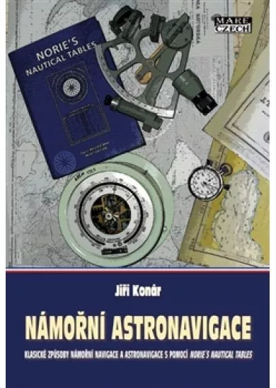 Námořní astronavigace - námořní astronavigace s pomocí Norie´s Nautical Tables