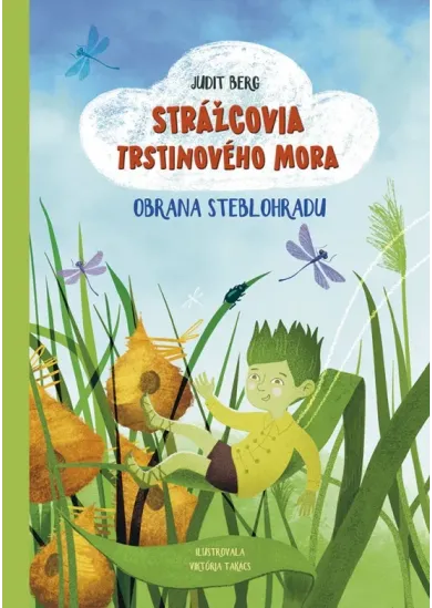 Strážcovia Trstinového mora: Obrana Steblohradu