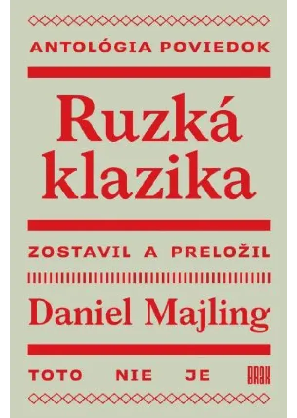 Daniel Majling - Ruzká klazika (2.vydanie) - Antológia poviedok