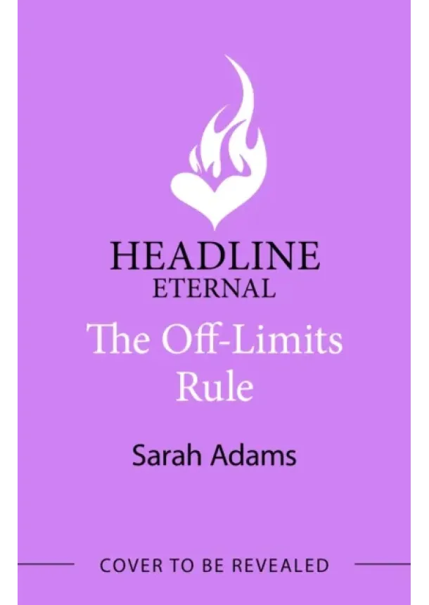 Sarah Adams - The Off-Limits Rule
