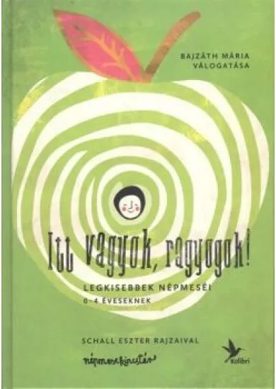 ITT VAGYOK, RAGYOGOK!