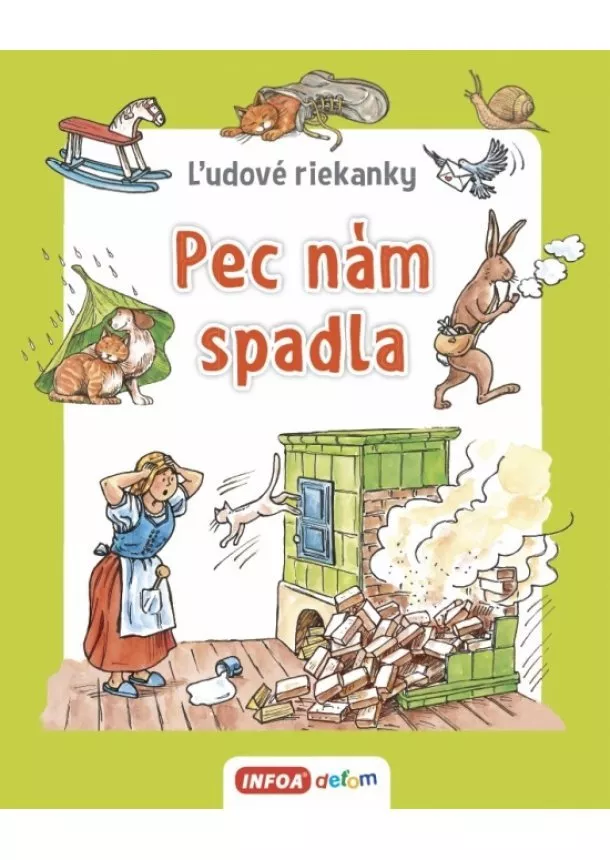 autor neuvedený - Ľudové riekanky - Pec nám spadla