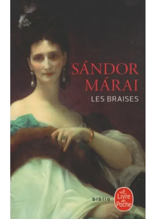 Sándor Márai - Les Braises