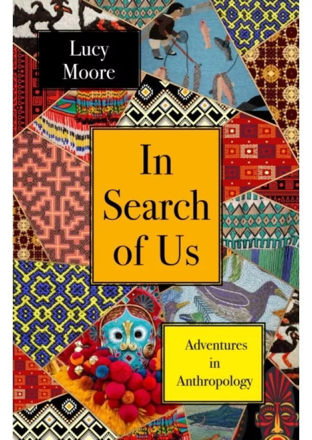 Lucy Moore - In Search of Us