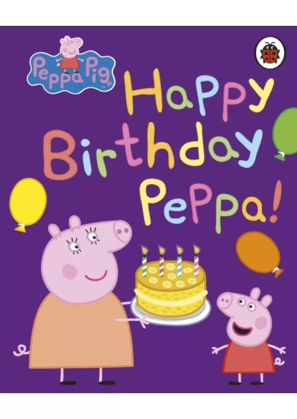  Peppa Pig - Peppa Pig: Happy Birthday, Peppa
