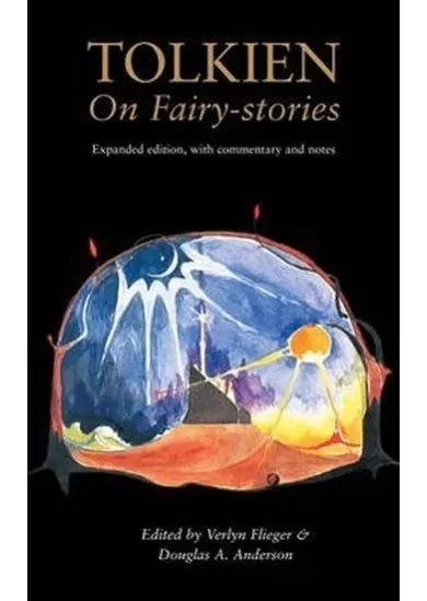 Tolkien On Fairy-Stories