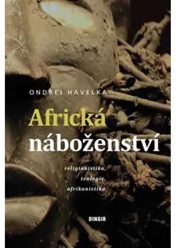 Ondřej Havelka - Africká náboženství
