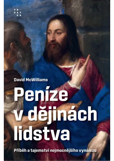 Peníze v dějinách lidstva
