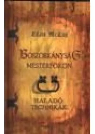 BOSZORKÁNYSÁG MESTERFOKON