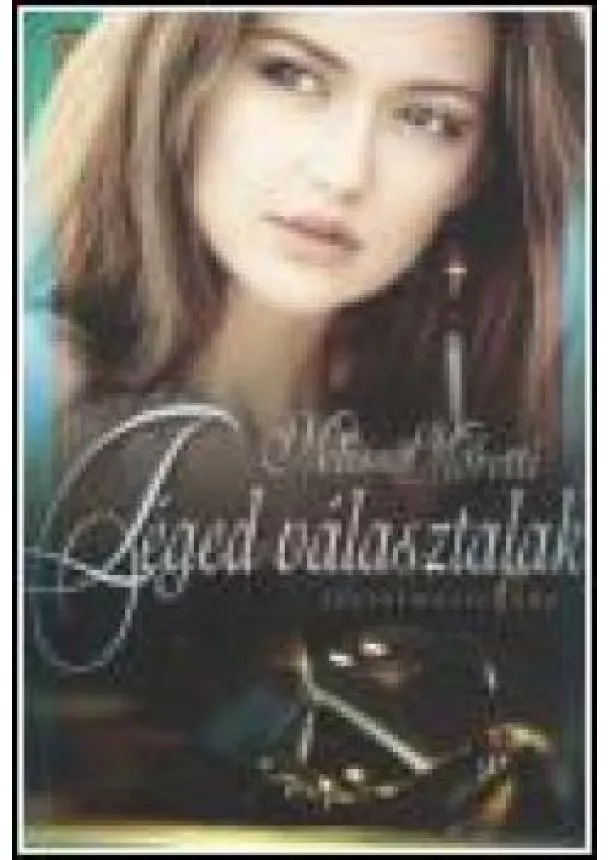 Melissa Moretti - Téged választalak