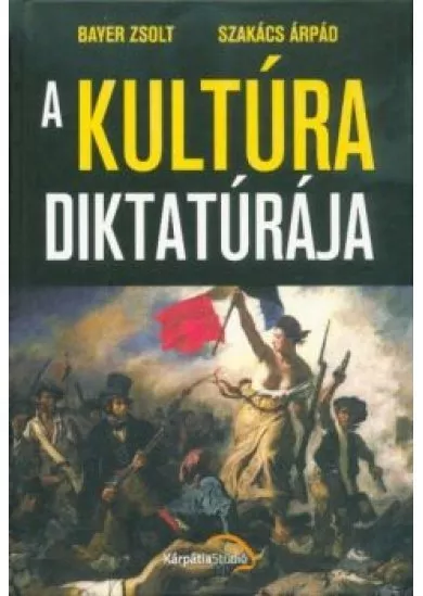 A kultúra diktatúrája