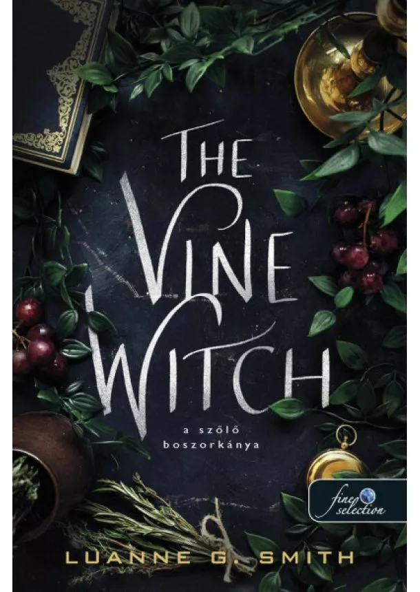 Luanne G. Smith - The Vine Witch - A szőlő boszorkánya 1.