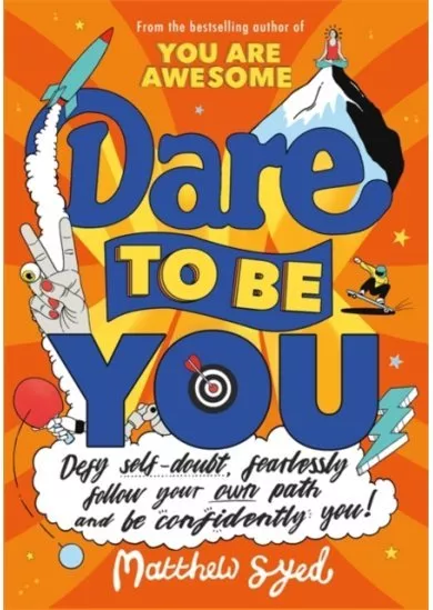 Dare to Be You