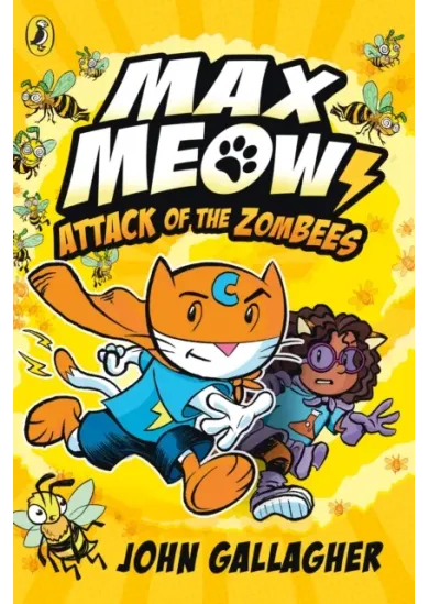 Max Meow Book 5: Attack of the ZomBEES