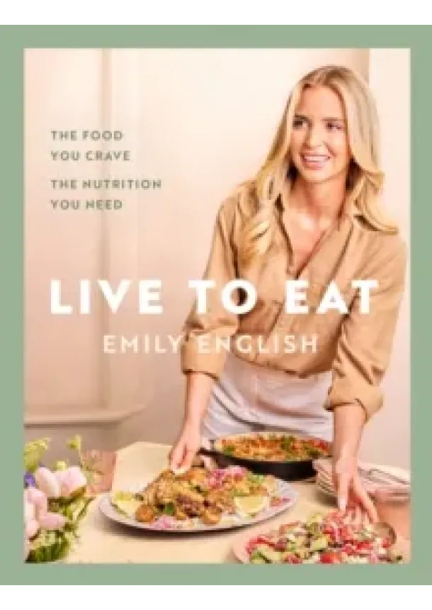 Emily English - Live to Eat