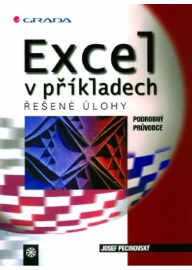 Excel v příkladech - řešené úlohy