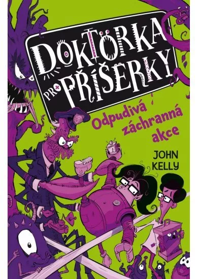 Doktorka pro příšerky 2: Odpudivá záchranná akce