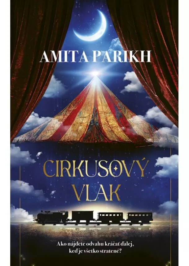 Amita Parikh - Cirkusový vlak