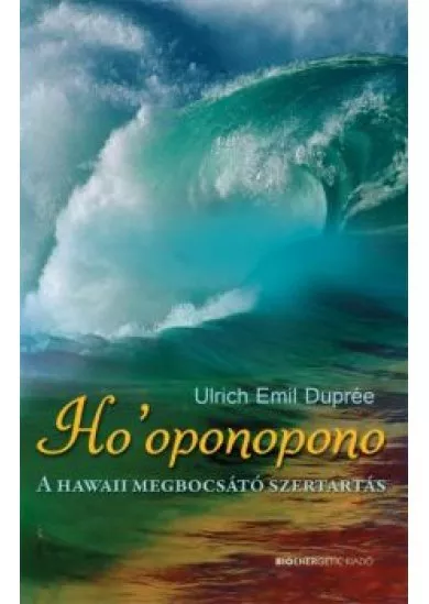 Ho'oponopono /A hawaii megbocsátó szertartás