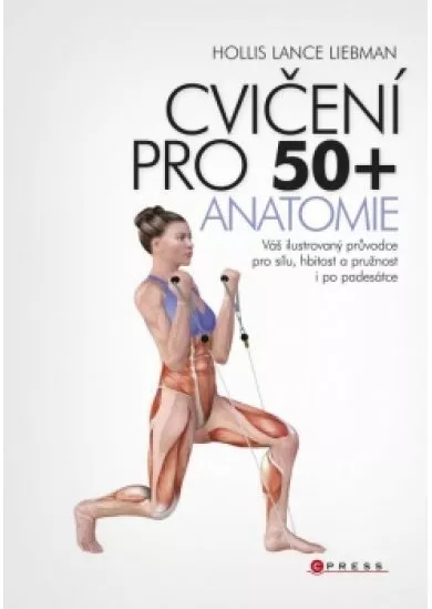 Cvičení pro 50+  anatomie