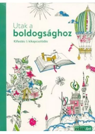 UTAK A BOLDOGSÁGHOZ