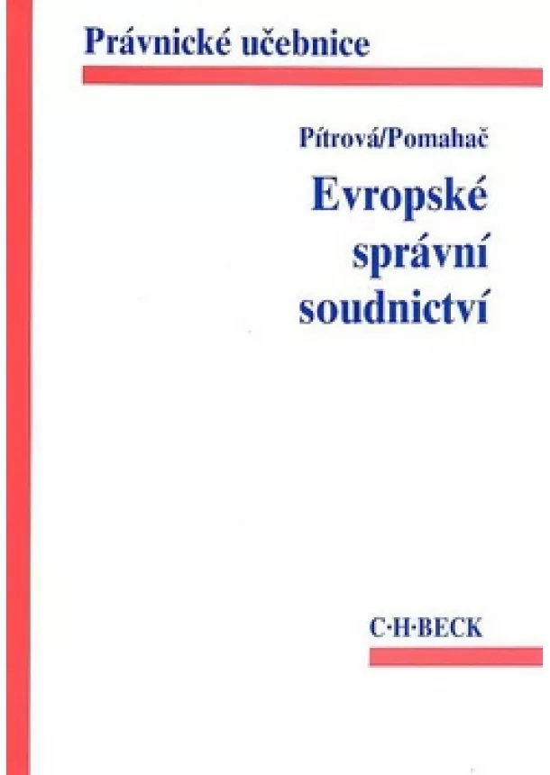Lenka Pítrová, Richard Pomahač - Evropské správní soudnictví