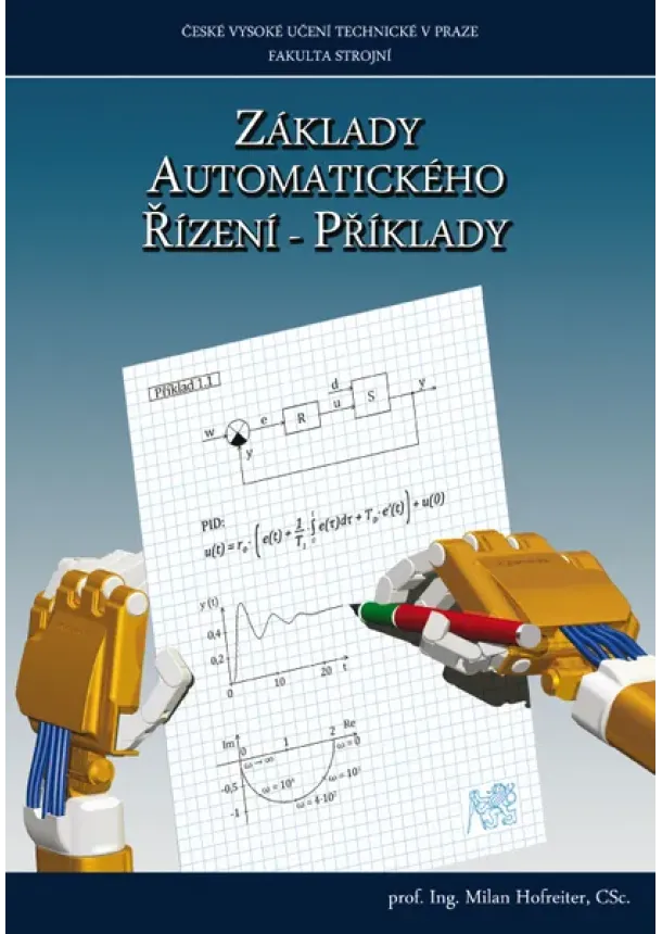 Milan Hofreiter - Základy automatického řízení - příklady
