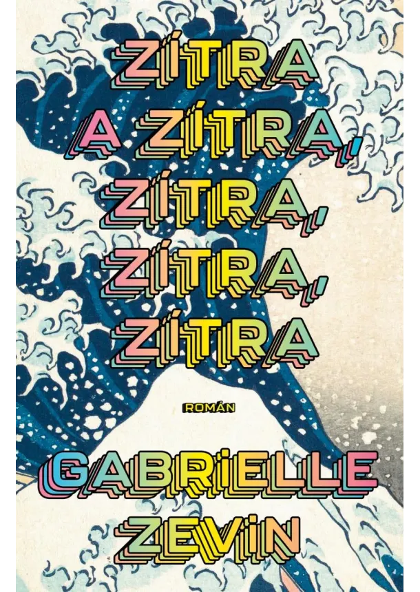 Zítra a zítra, zítra, zítra, zítra
