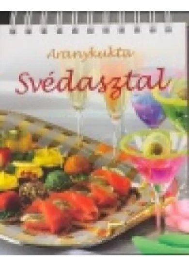 SVÉDASZTAL /ARANYKUKTA