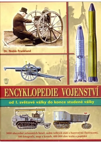 Encyklopedie vojenství ve 20. století - od 1. světové války do konce studené války
