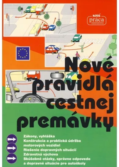 Nové pravidlá cestnej premávky