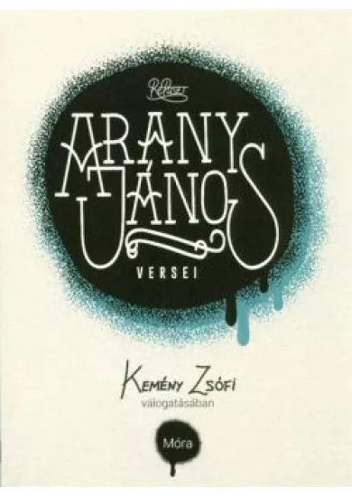 Arany János versei - Kemény Zsófi válogatásában /Reposzt