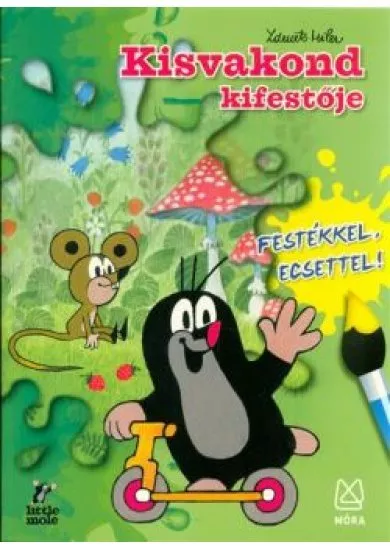 Kisvakond kifestőja /Festékkel, ecsettel!
