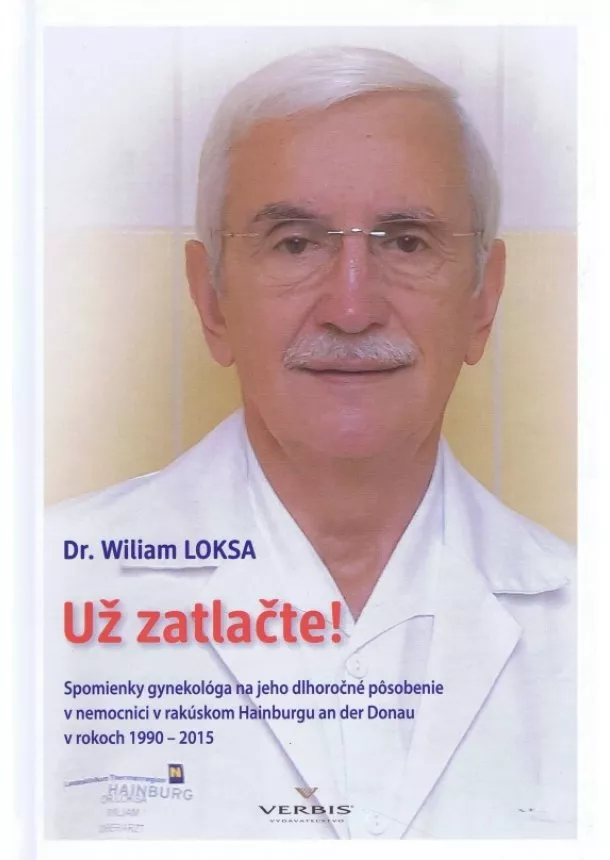 Wiliam Loksa - Už zatlačte !