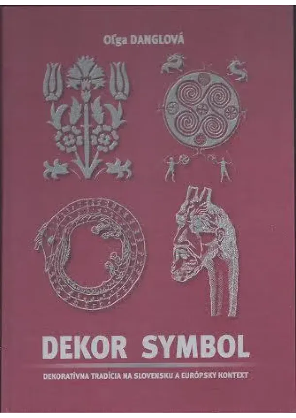 Oľga Danglová  - Dekor symbol