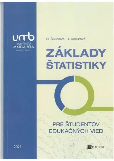 Základy štatistiky pre študentov edukačných vied