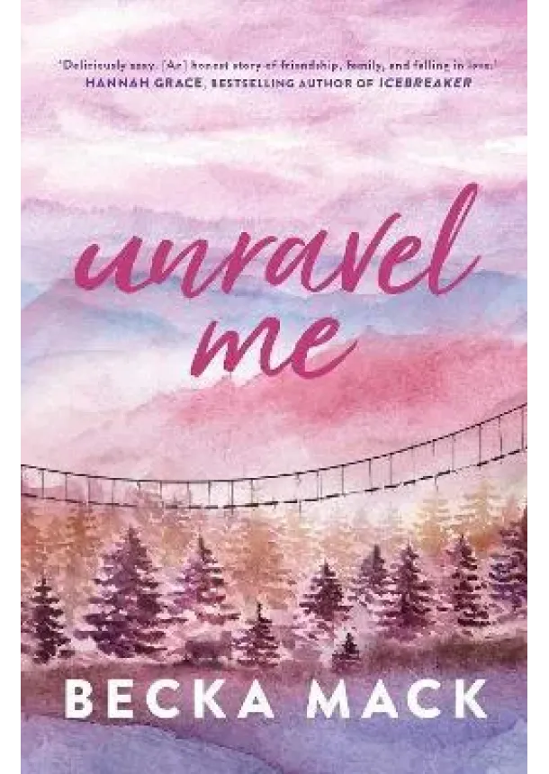 Becka Mack - Unravel Me