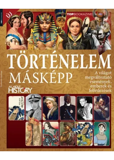Top Bookazine - Történelem másképp