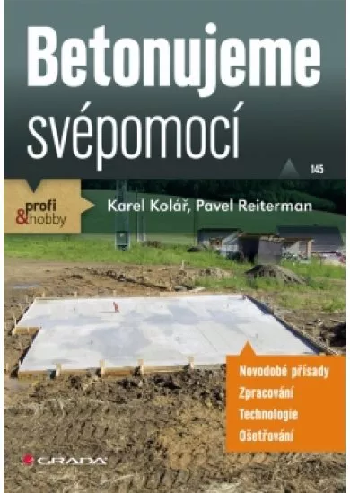 Betonujeme svépomocí