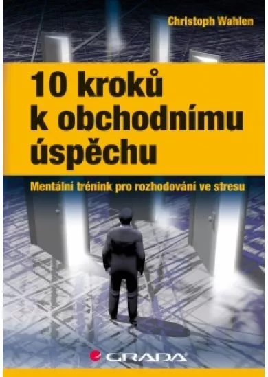 10 kroků k obchodnímu úspěchu