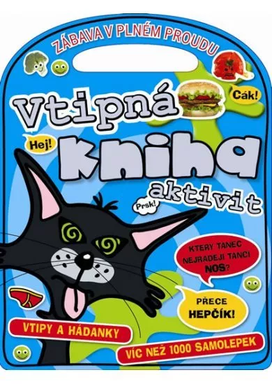 Vtipná kniha aktivit - Vtipy a hádanky + víc než 1000 samolepek