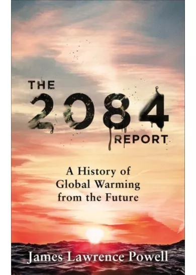 The 2084 Report