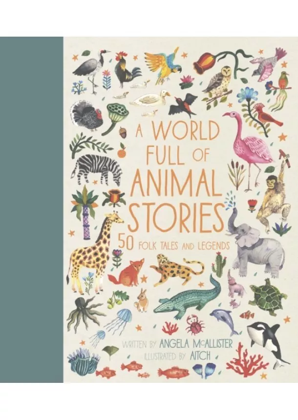 Angela McAllister - A World Full Of Animal Stories