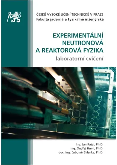 Experimentální neutronová a reaktorová fyzika - Laboratorní cvičení