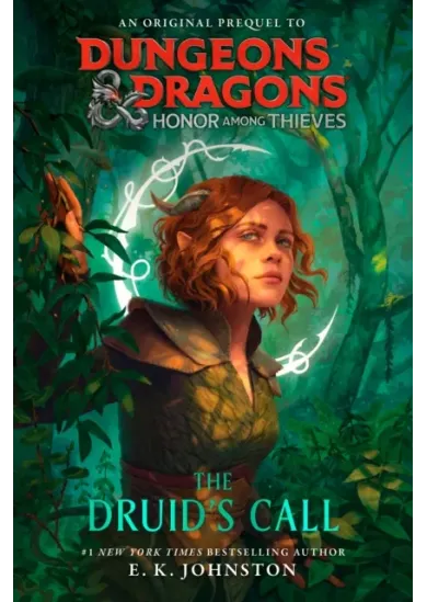 Dungeons & Dragons: Honor Among Thieves: The Druids Call